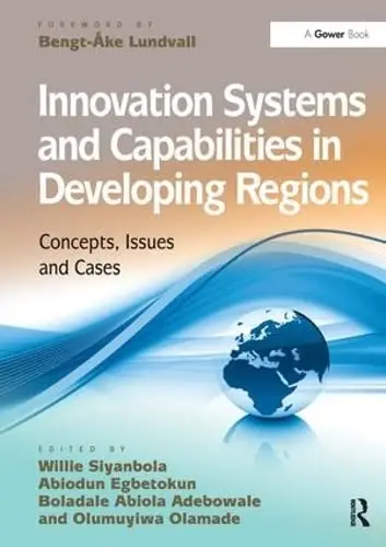 Cover of Innovation Systems and Capabilities in Developing Regions