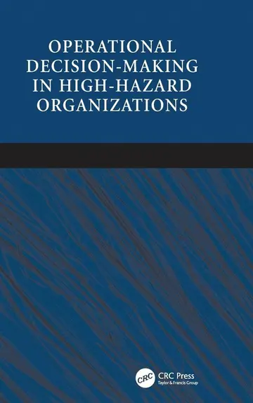 Cover of Operational Decision-making in High-hazard Organizations