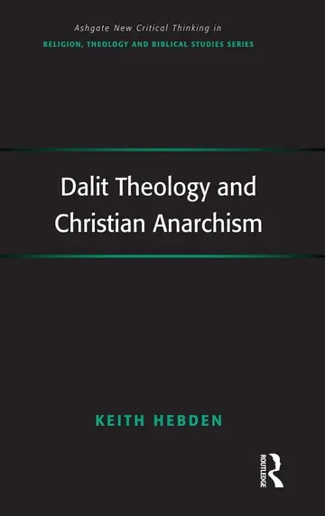 Cover of Dalit Theology and Christian Anarchism