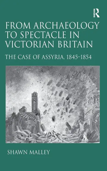 Cover of From Archaeology to Spectacle in Victorian Britain