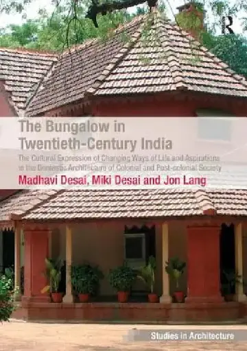 Cover of The Bungalow in Twentieth-Century India