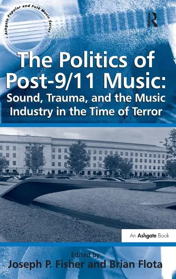 Cover of The Politics of Post-9/11 Music