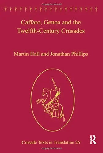 Cover of Caffaro, Genoa and the Twelfth-Century Crusades