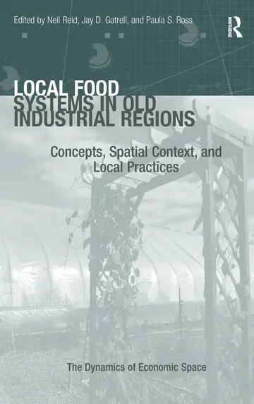 Cover of Local Food Systems in Old Industrial Regions