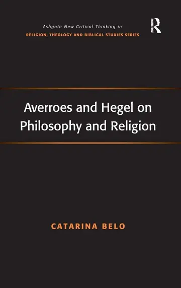Cover of Averroes and Hegel on Philosophy and Religion