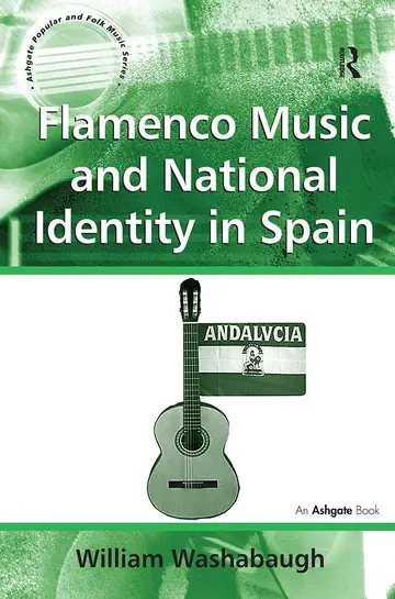 Cover of Flamenco Music and National Identity in Spain