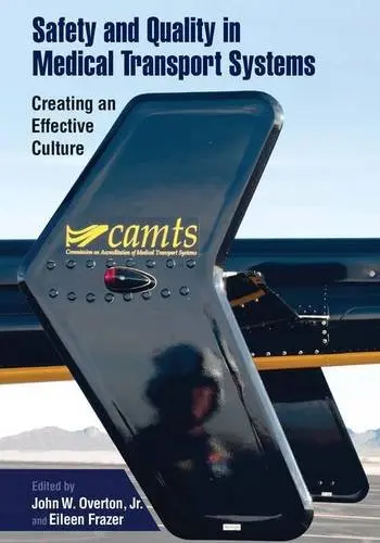 Cover of Safety and Quality in Medical Transport Systems