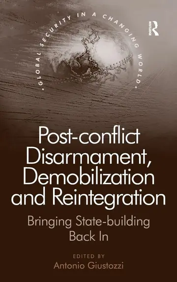 Cover of Post-conflict Disarmament, Demobilization and Reintegration