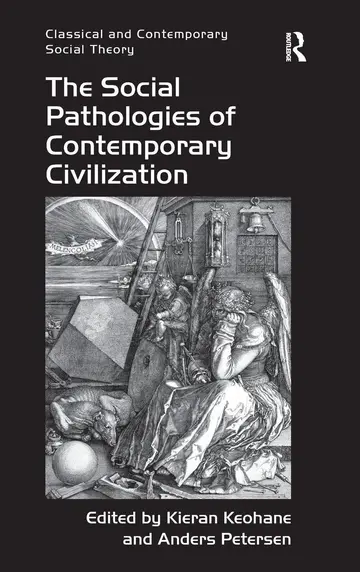 Cover of The Social Pathologies of Contemporary Civilization