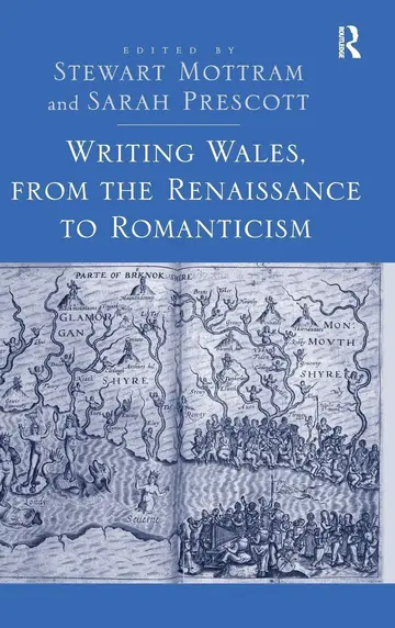 Cover of Writing Wales, from the Renaissance to Romanticism