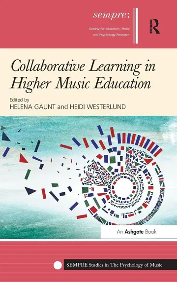 Cover of Collaborative Learning in Higher Music Education