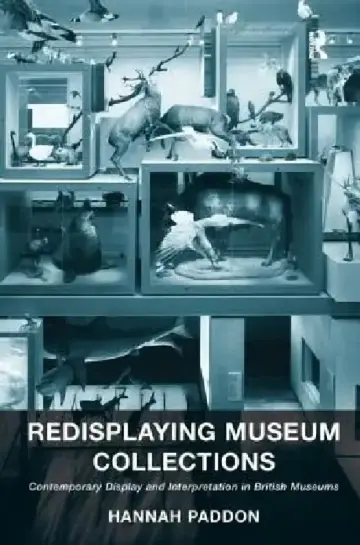 Cover of Redisplaying Museum Collections