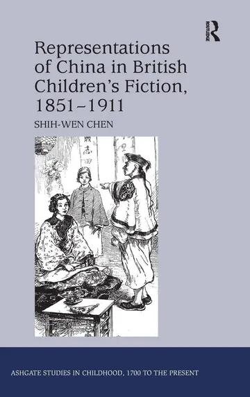 Cover of Representations of China in British Children's Fiction, 1851-1911