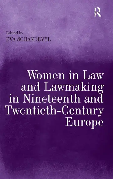 Cover of Women in Law and Lawmaking in Nineteenth and Twentieth-Century Europe