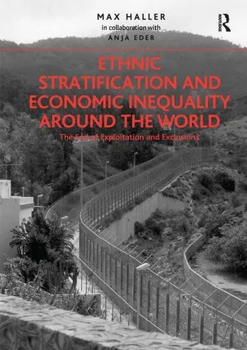Cover of Ethnic Stratification and Economic Inequality around the World