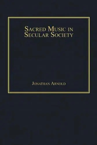 Cover of Sacred Music in Secular Society