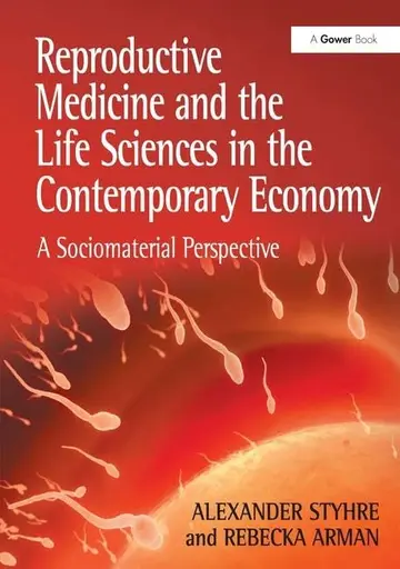 Cover of Reproductive Medicine and the Life Sciences in the Contemporary Economy