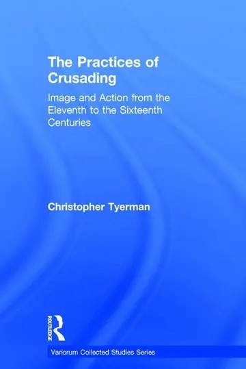 Cover of The Practices of Crusading