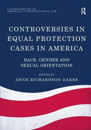 Cover of Controversies in Equal Protection Cases in America