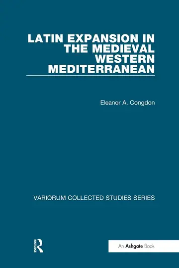 Cover of Latin Expansion in the Medieval Western Mediterranean