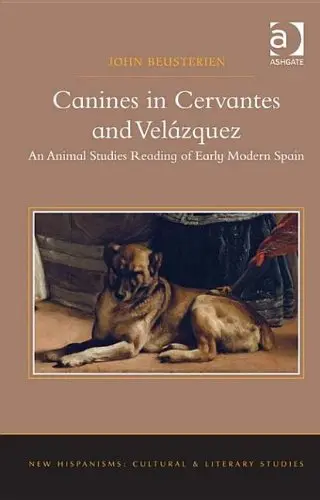 Cover of Canines in Cervantes and Velazquez