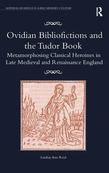 Cover of Ovidian Bibliofictions and the Tudor Book