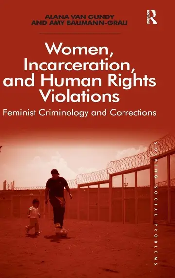 Cover of Women, Incarceration, and Human Rights Violations