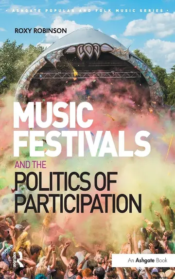Cover of Music Festivals and the Politics of Participation
