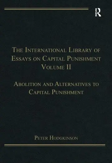 Cover of The International Library of Essays on Capital Punishment