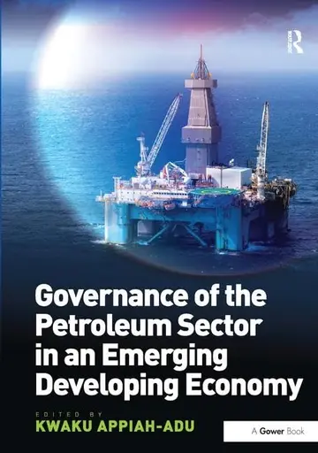 Cover of Governance of the Petroleum Sector in an Emerging Developing Economy