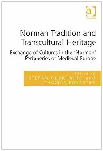 Cover of Norman Tradition and Transcultural Heritage