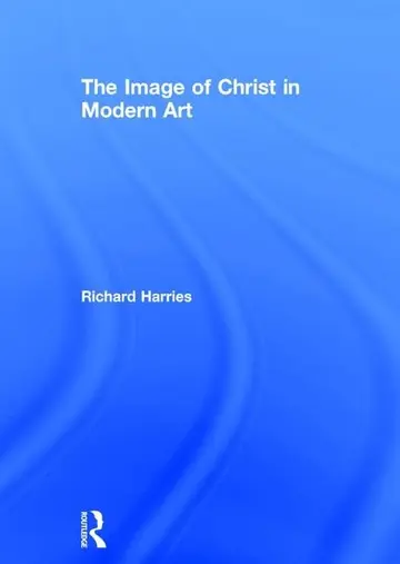 Cover of The Image of Christ in Modern Art