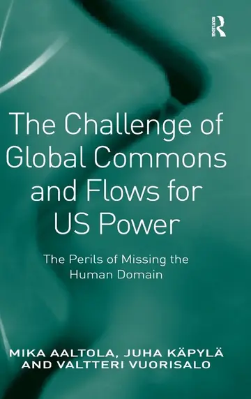 Cover of The Challenge of Global Commons and Flows for US Power