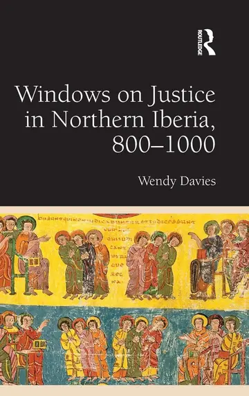 Cover of Windows on Justice in Northern Iberia 800–1000