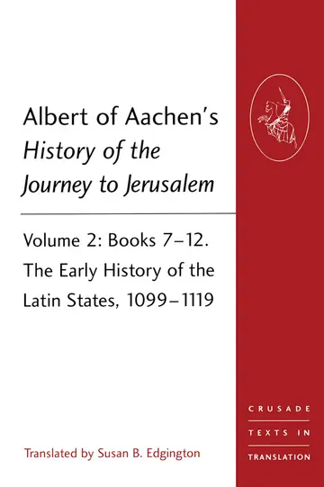 Cover of Albert of Aachen's History of the Journey to Jerusalem