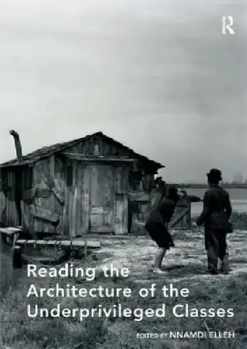 Cover of Reading the Architecture of the Underprivileged Classes