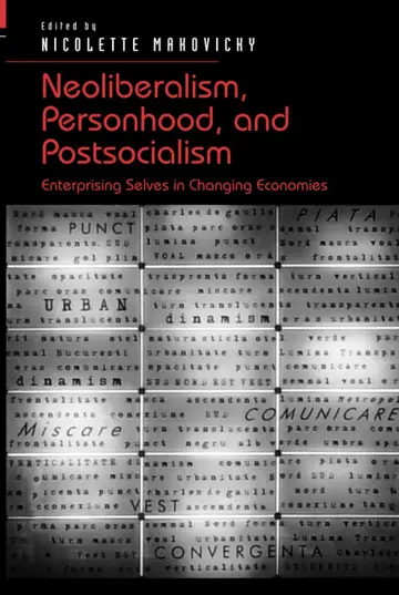 Cover of Neoliberalism, Personhood, and Postsocialism