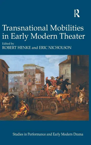 Cover of Transnational Mobilities in Early Modern Theater