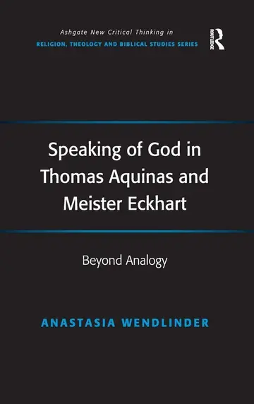 Cover of Speaking of God in Thomas Aquinas and Meister Eckhart