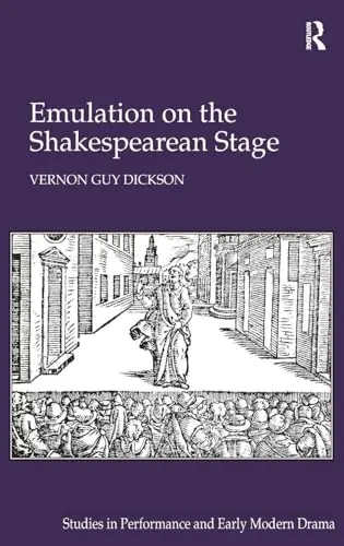 Cover of Emulation on the Shakespearean Stage