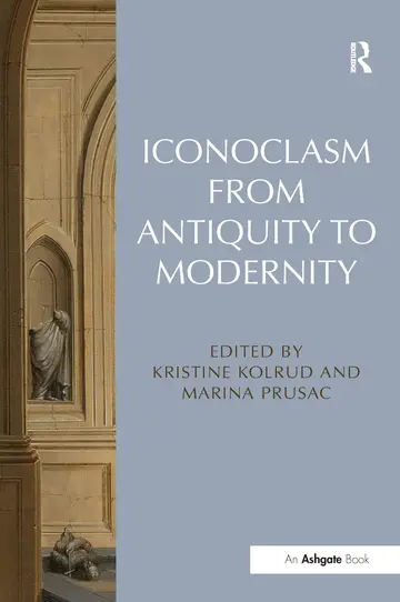 Cover of Iconoclasm from Antiquity to Modernity