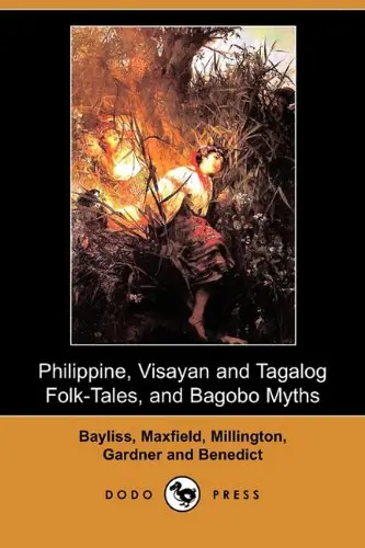 Cover of Philippine, Visayan and Tagalog Folk-Tales, and Bagobo Myths
