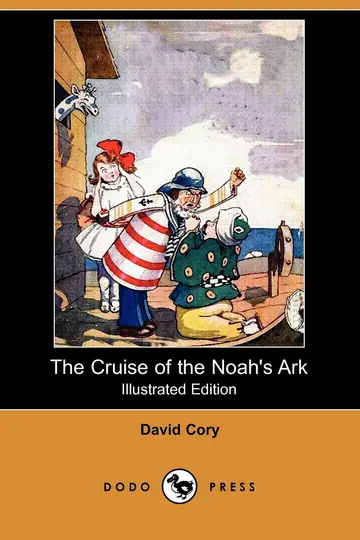 Cover of The Cruise of the Noah's Ark