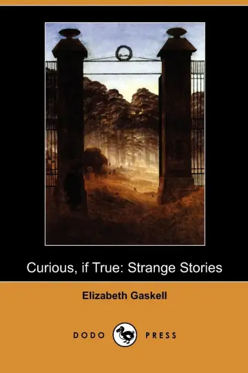 Cover of Curious, If True