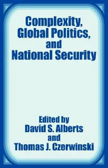 Cover of Complexity, Global Politics, and National Security