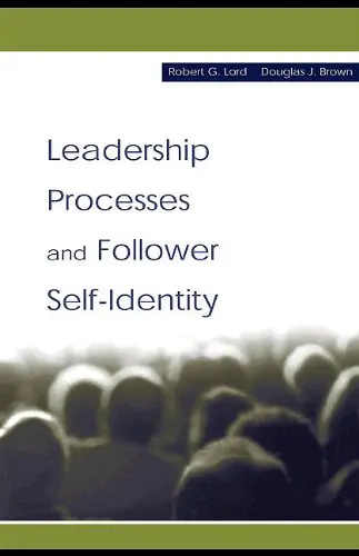 Cover of Leadership Processes and Follower Self-Identity
