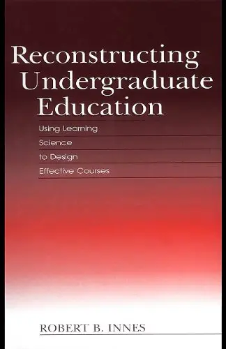 Cover of Reconstructing Undergraduate Education