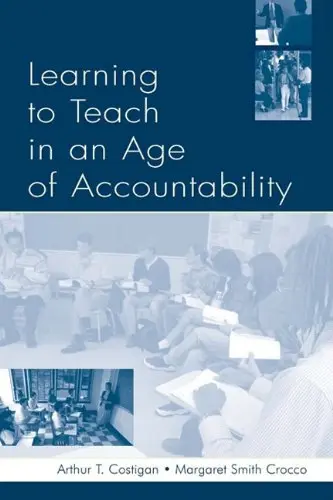 Cover of Learning to Teach in an Age of Accountability