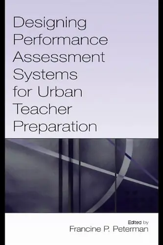 Cover of Designing Performance Assessment Systems for Urban Teacher Preparation