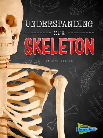 Cover of Understanding Our Skeleton